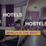 Hotels vs Hostels – Which is the best choice for your next staycation?