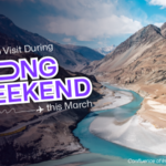 11 Places to Visit During Long Weekend This March