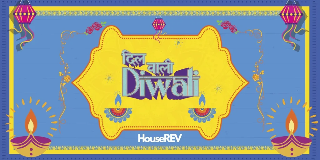 Dil wali Diwali by House Revolution
