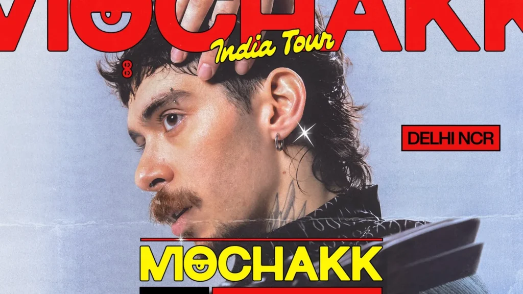 Mochakk India Tour 2026